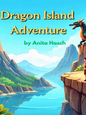 cover image of Dragon Island Adventure by Anita Hasch